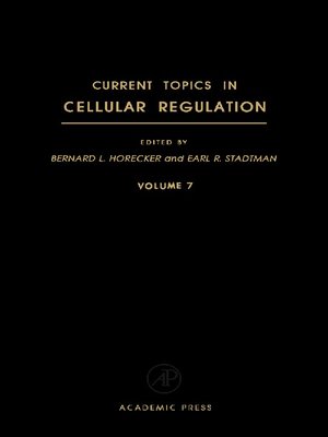 cover image of Current Topics in Cellular Regulation, Volume 7